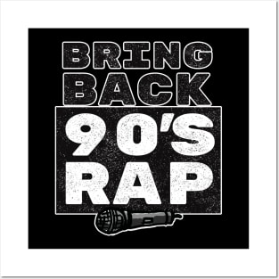 Bring Back 90s Rap for Old School Hip Hop Lovers Posters and Art